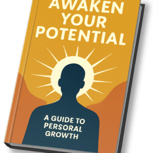 “Awaken Your Potential – A Guide to Personal Growth”