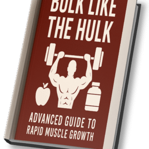 Bulk Like The Hulk – Advanced Guide to Rapid Muscle Growth