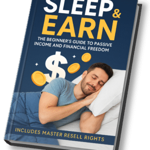 Sleep & Earn: The Beginner’s Guide to Passive Income and Financial Freedom