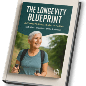 The Longevity Blueprint – A Complete Guide to Healthy Aging