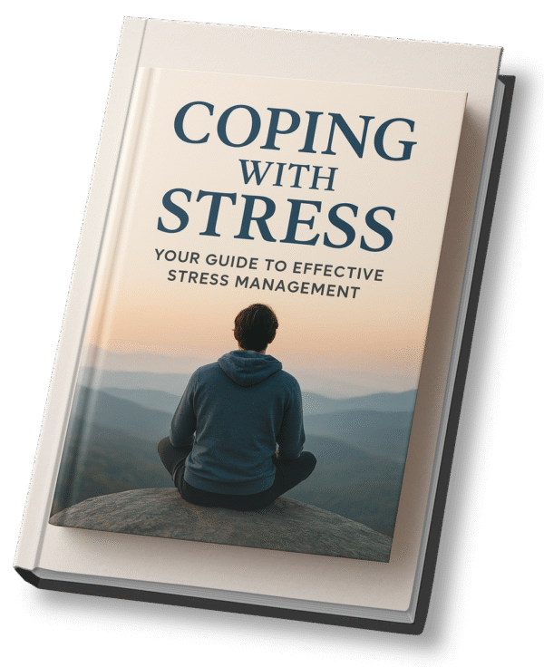 Coping with Stress: Your Guide to Effective Stress Management