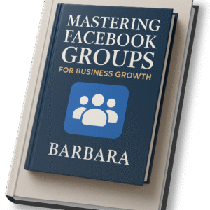 Mastering Facebook Groups for Business Growth