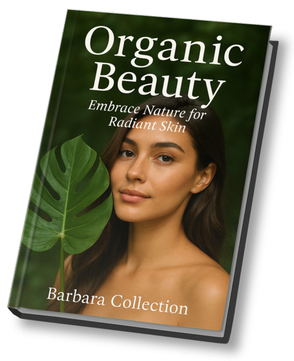 Organic Beauty: Embrace Nature for Radiant Skin