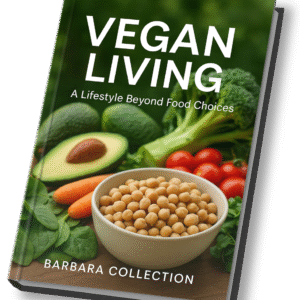 Vegan Living: A Lifestyle Beyond Food Choices