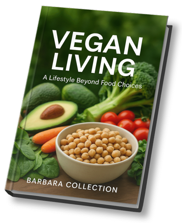 Vegan Living: A Lifestyle Beyond Food Choices