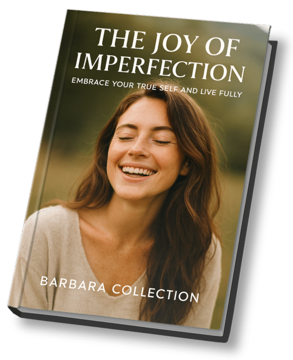 The Joy of Imperfection: Embrace Your True Self and Live Fully