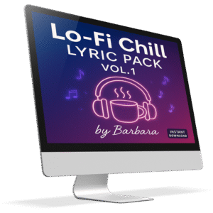 Lo-Fi Chill Lyric Pack Vol. 1 – 10 Original Songs | by Barbara