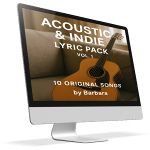 Acoustic & Indie Lyric Pack Vol. 1 – 10 Original Songs | by Barbara