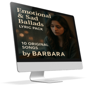 Emotional & Sad Ballads Lyric Pack Vol. 1 – 10 Original Songs | by Barbara: