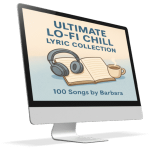 The Ultimate Lo-Fi Chill Lyric Collection | 100 Original Songs by Barbara