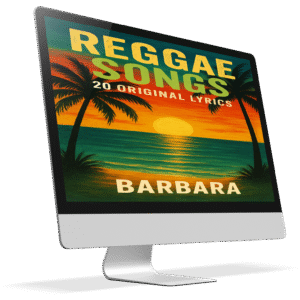 Reggae Songs – 20 Original Lyrics by Barbara